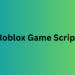 Roblox Game Script