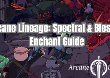 Arcane Lineage: Spectral & Blessed Enchant Guide