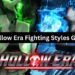Hollow Era Fighting Styles Guide