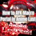 How to AFK Macro Love Portal in Anime Last Stand